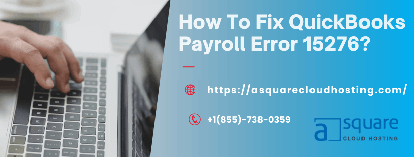 QuickBooks Payroll Update Failed? Error 15276 Fix