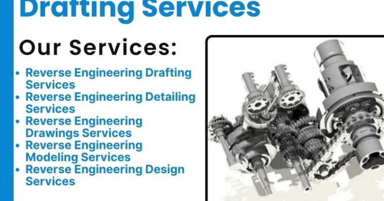 Reverse Engineering Drafting Services 16 May 25