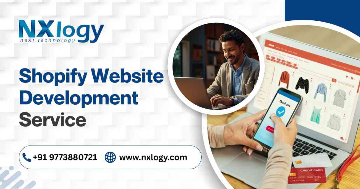 Top #1 Shopify Website Development Service – Nxlogy