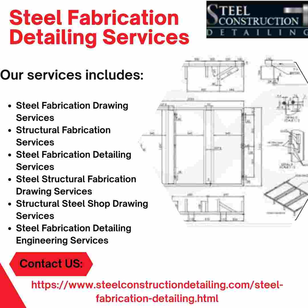 Advanced Steel Fabrication Detailing Services