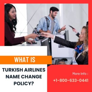 What Is Turkish Airlines Name Change Policy