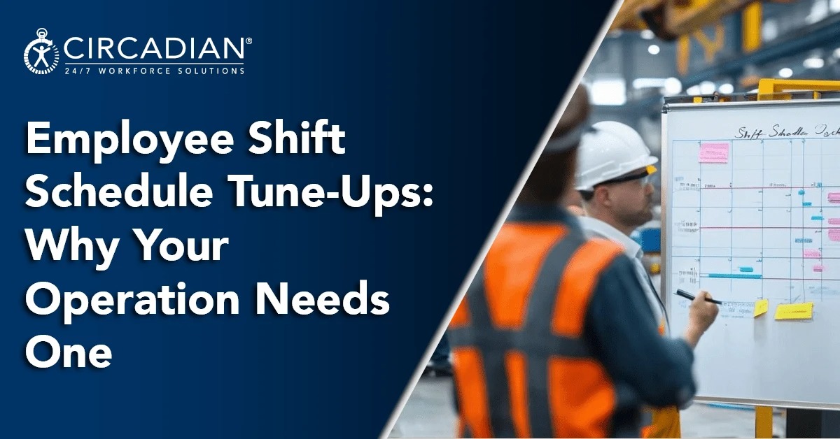 Fatigue Risk Management Plan | Circadian.com 1 b2ap3 large hs Employee Shift min