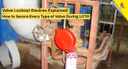 Valve Lockout Devices Explained