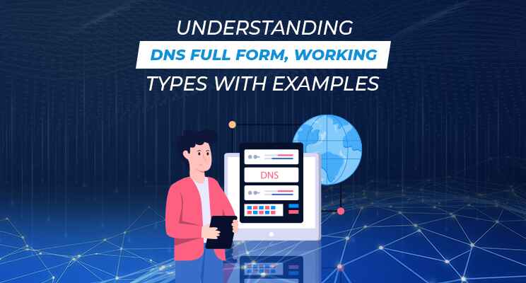 Understanding DNS Name, DNS Domain, and DNS. 1 what is DNS