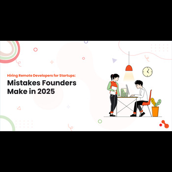 Hiring Remote Developers for Startups