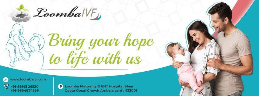 Best IVF Hospital in Ambala – Loomba IVF