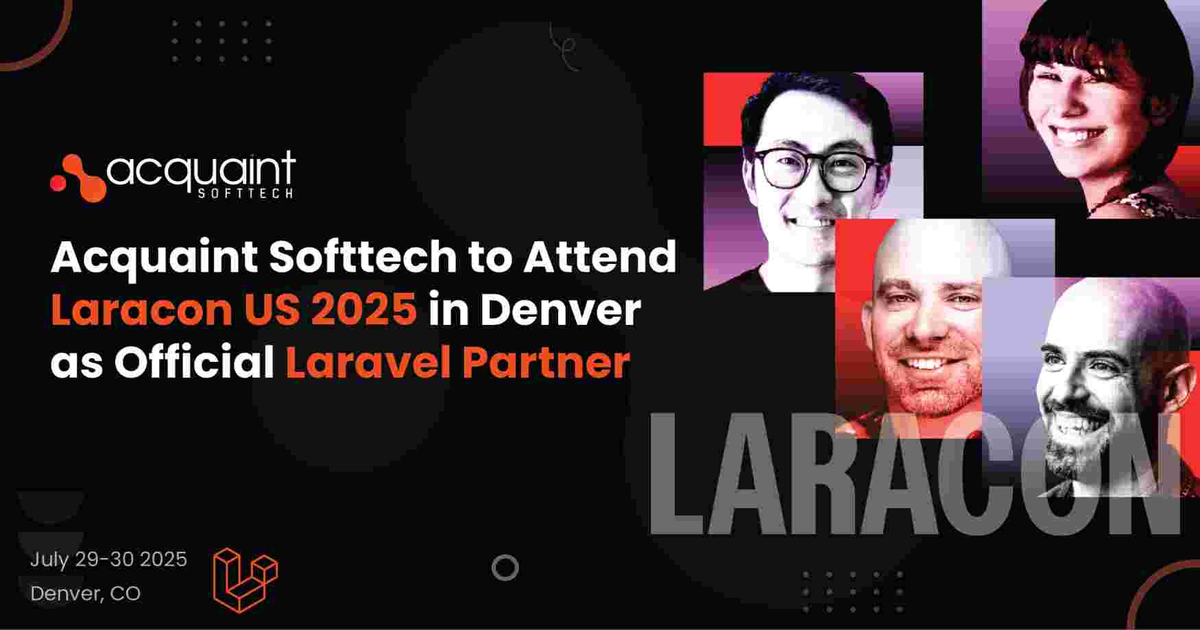 Acquaint Softtech to Attend Laracon US 2025 in Denver