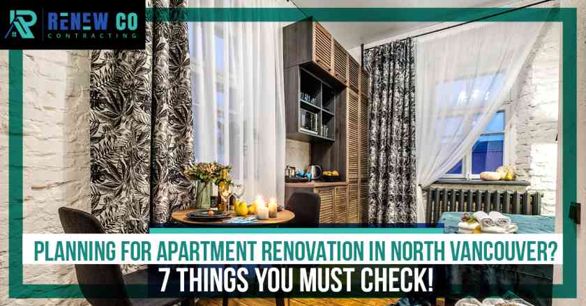 Planning For Apartment Renovation in North Vancouver