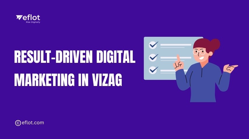 Result-Driven Digital Marketing in Vizag