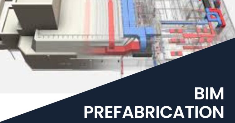 BIM Prefabrication Services