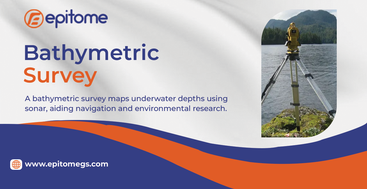Bathymetric Survey: The Epitome Guide to Subsea Mapping 1 Bathymetric 1