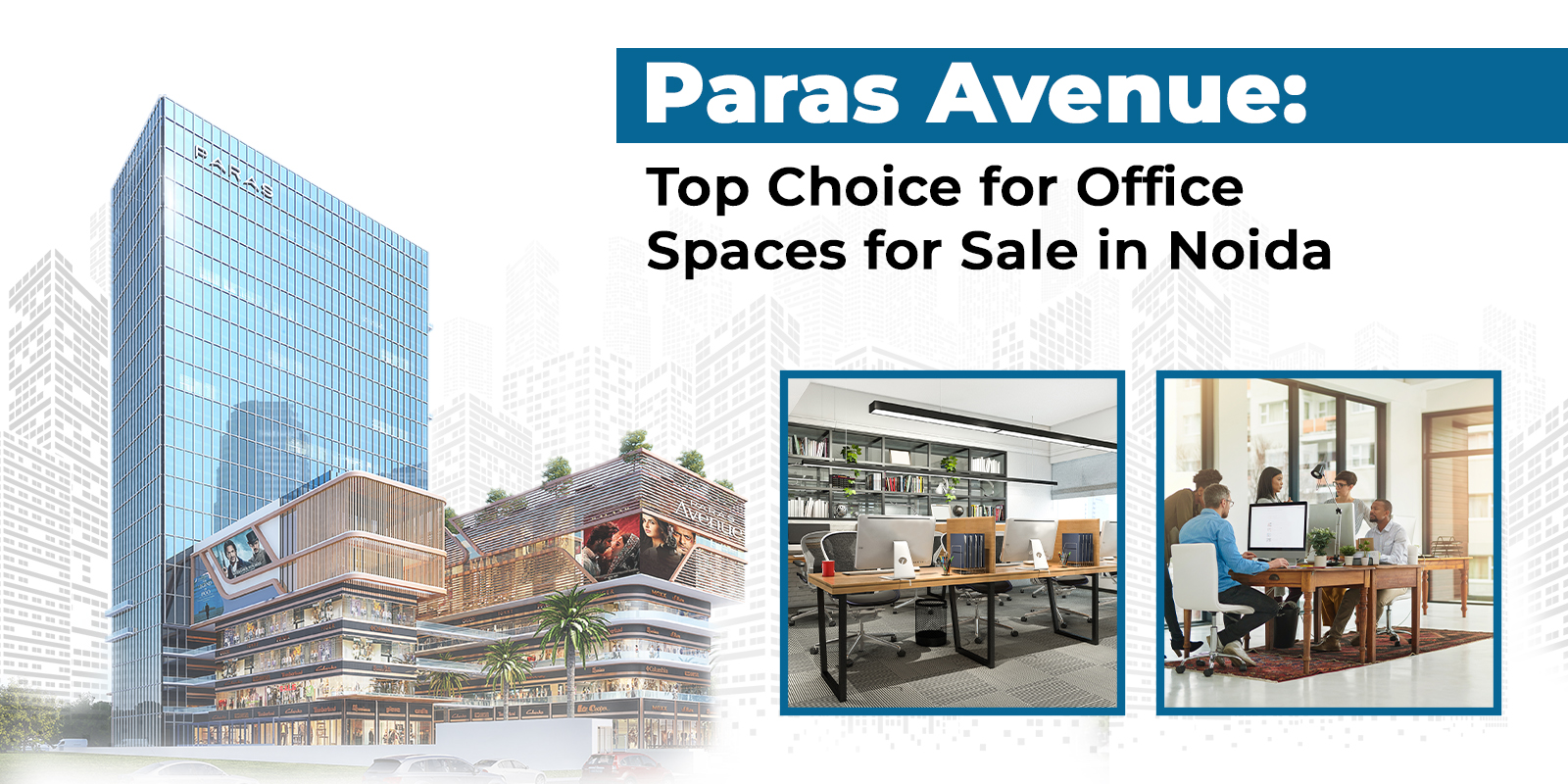 Office Space For Sale In Noida | Paras Avenue 1 Office Space For Sale In Noida