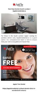 Pain free Dentist South London Appletreedental.ca 1