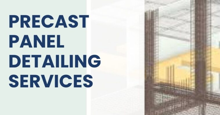 Precast Panel Detailing Services 1