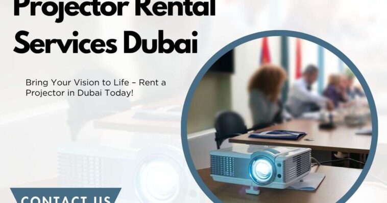 Projector Rental Services Dubai