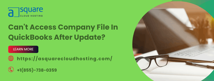 QuickBooks Won’t Open Company File After Update?
