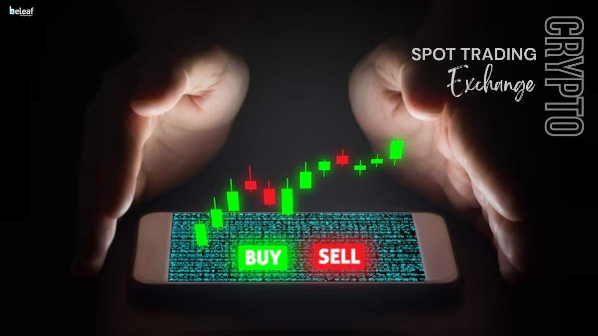 Spot Trading Crypto Exchange That Helps Your Business