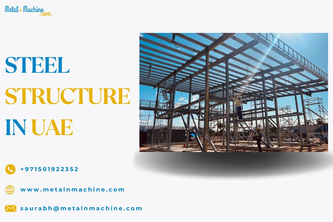 What is the State of a Steel Structure in the UAE? 1 Steel Structure in UAE
