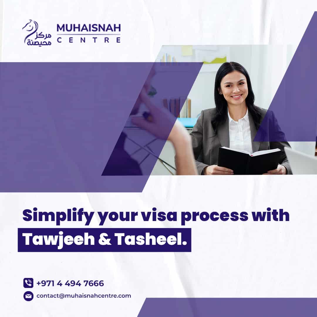 Tawjeeh and Tasheel services dubai