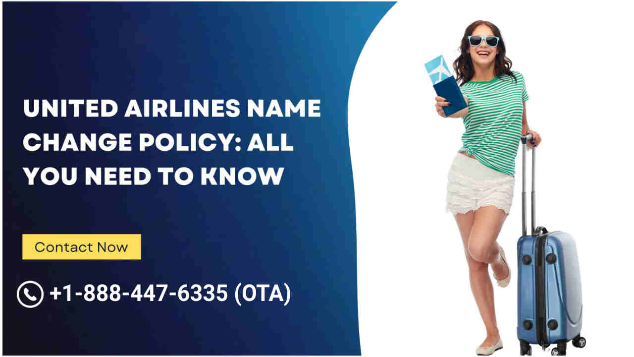 Changing Your Name on a United Airlines Ticket