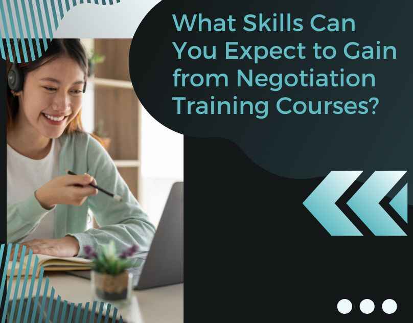 What Skills to Expect from Negotiation Training Courses