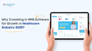 Why Investing in HMS Software Transforming the Healthcare Industry