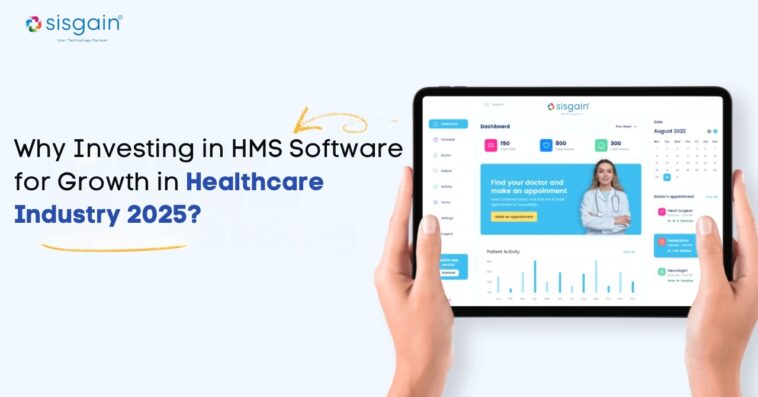 Why Investing in HMS Software Transforming the Healthcare Industry