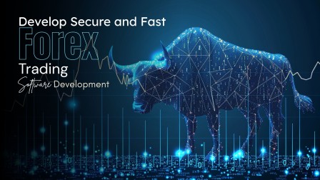How to Develop Secure and Fast Forex Trading Software