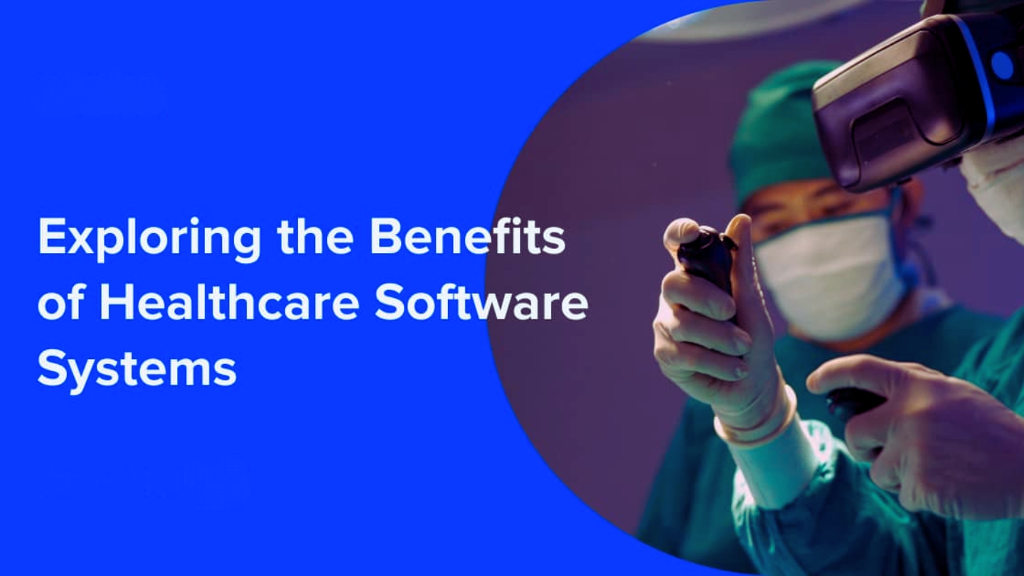 benefits of healthcare software