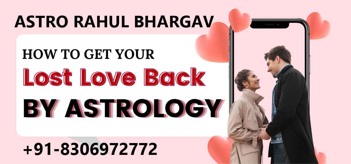 How to Get Your Lost Love Back Using Astrology