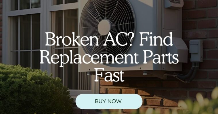 AC Replacement Parts Fast
