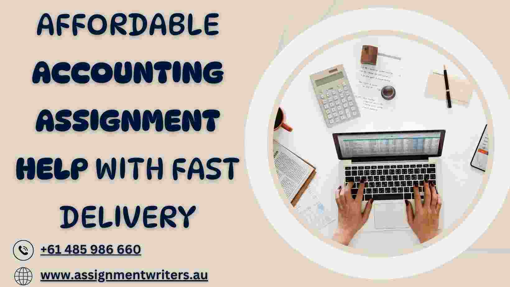 Affordable Accounting Assignment Help with Fast Delivery