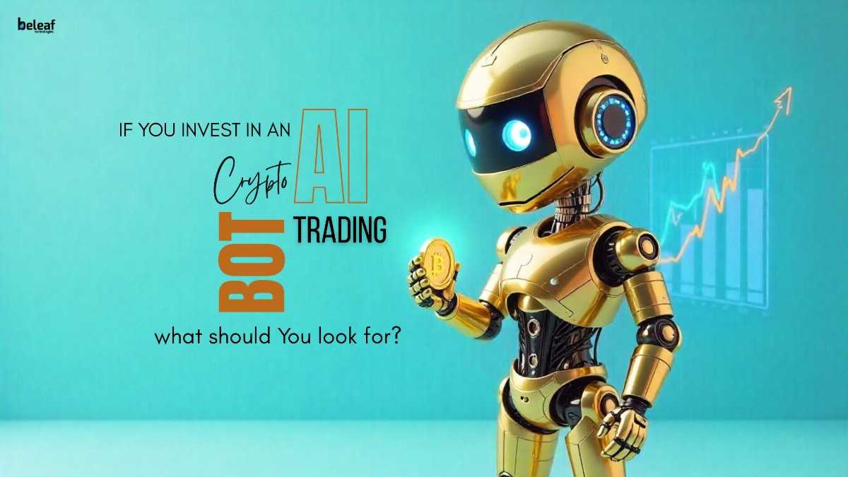 AI crypto trading bot, what should I look for?
