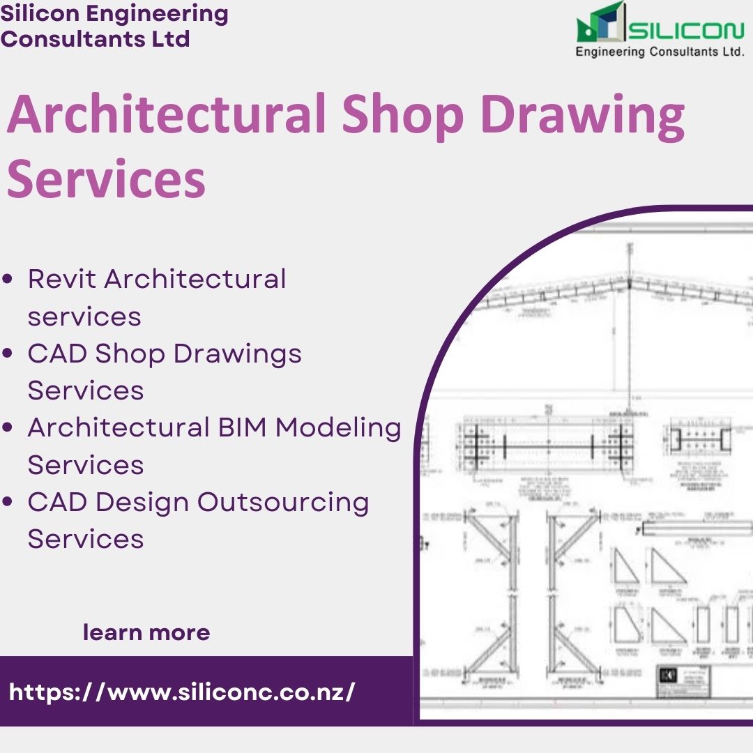 Architectural Shop Drawing Services in Wellington,New Zealand 1 Architectural Shop Drawing Services 11 July