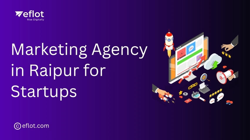 Marketing Agency in Raipur for Startups