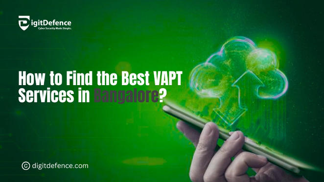 How to Find the Best VAPT Services in Bangalore?