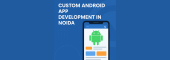 Android App Development Company in Noida