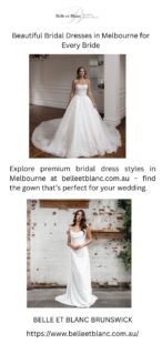 Beautiful Bridal Dresses in Melbourne for Every Bride