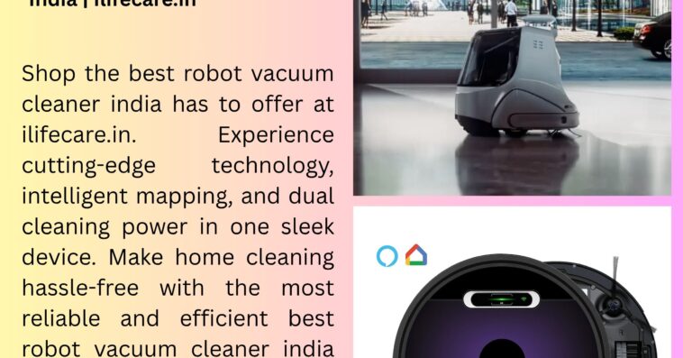 Best Robot Vacuum Cleaner India Ilifecare.in 1