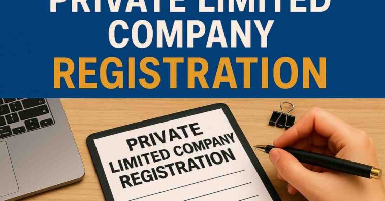 Private Limited Company Registration