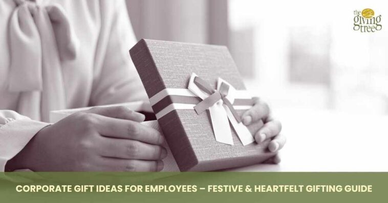 Corporate Gift Ideas For Employees – Festive Heartfelt Gifting Guide1 1