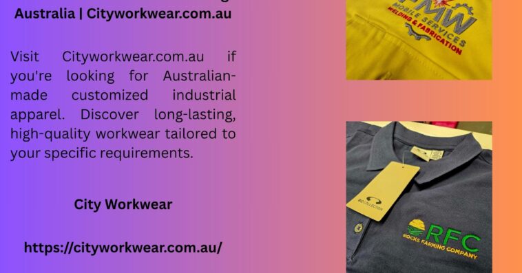 Customised Industrial Clothing Australia Cityworkwear.com .au