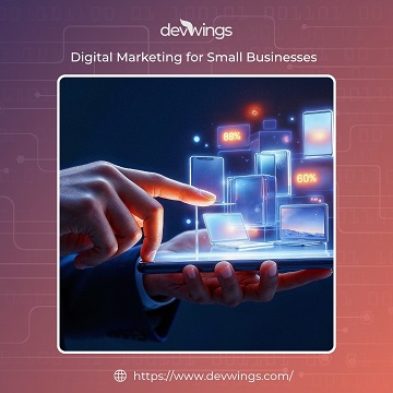 Digital Marketing for Small Businesses Devwings