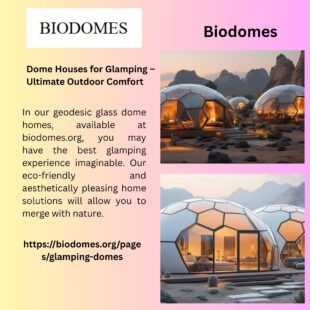 Dome Houses for Glamping – Ultimate Outdoor Comfort
