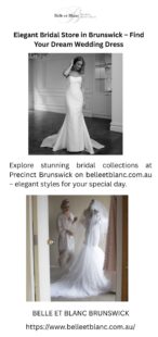 Elegant Bridal Store in Brunswick – Find Your Dream Wedding Dress