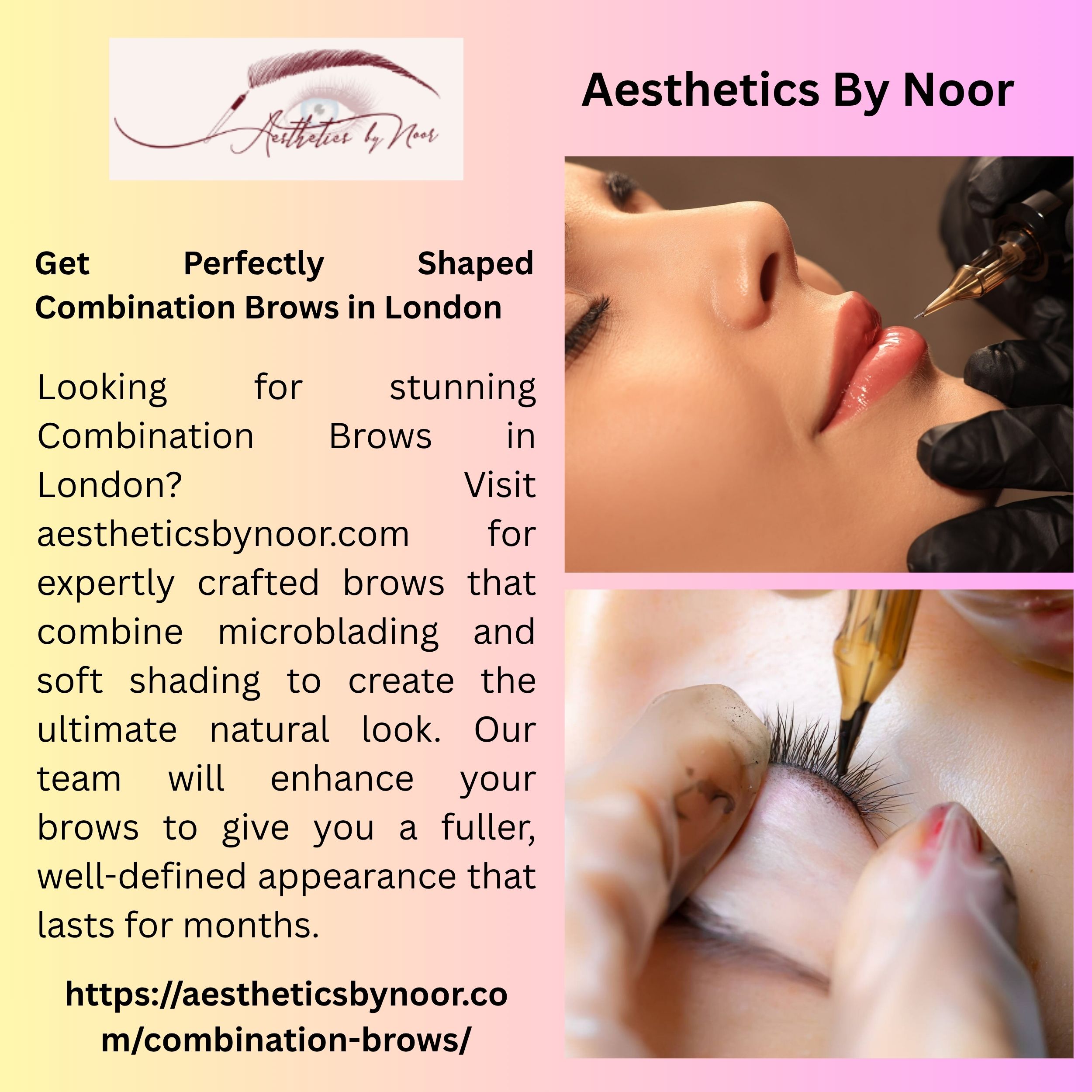 Get Perfectly Shaped Combination Brows in London 1 Get Perfectly Shaped Combination Brows in London