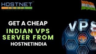 Get a Cheap Indian VPS Server from Hostnetindia