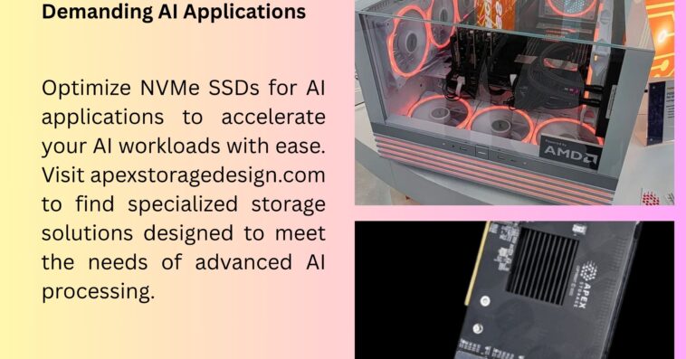 High Speed NVMe SSDs for Demanding AI Applications