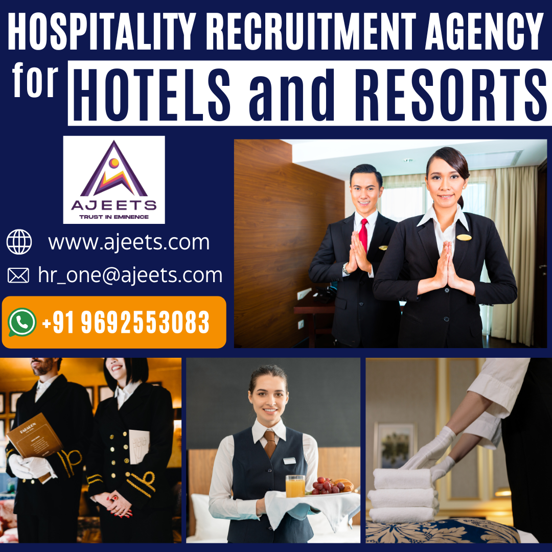 Hire Top Hotel & Hospitality Staff in Saudi Arabia – AJEETS 1 Hospitality Recruitment Agency for Hotels and Resorts Copy