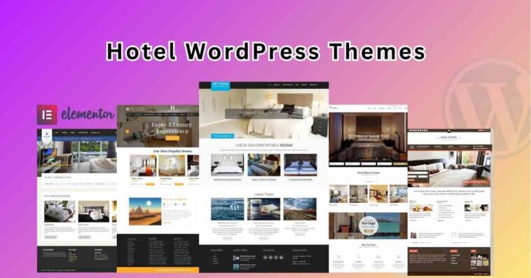 Which Hotel WordPress Themes Make Booking Easier in 2025?